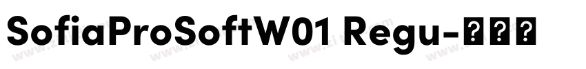 SofiaProSoftW01 Regu字体转换
